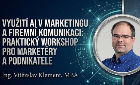 Využití AI v marketingu a komunikaci firem: Praktický workshop pro marketéry a podnikatele